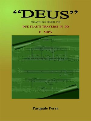 cover image of "Deus", andante in si minore per due flauti traversi in do  e  arpa (spartiti per flauto in do 1° e 2°  e per arpa).